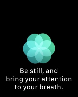 watchOS 3 Be still and breathe