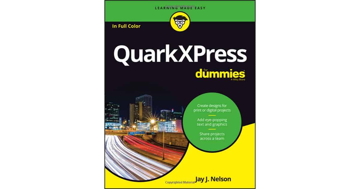 Hey Quark Fans, Check Out QuarkXPress for Dummies