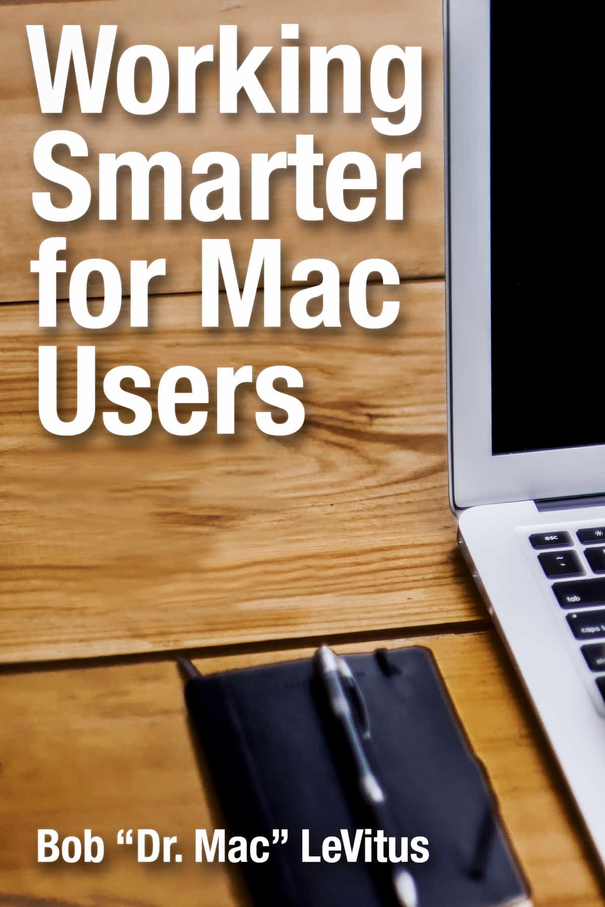 Working Smarter for Mac Users cover