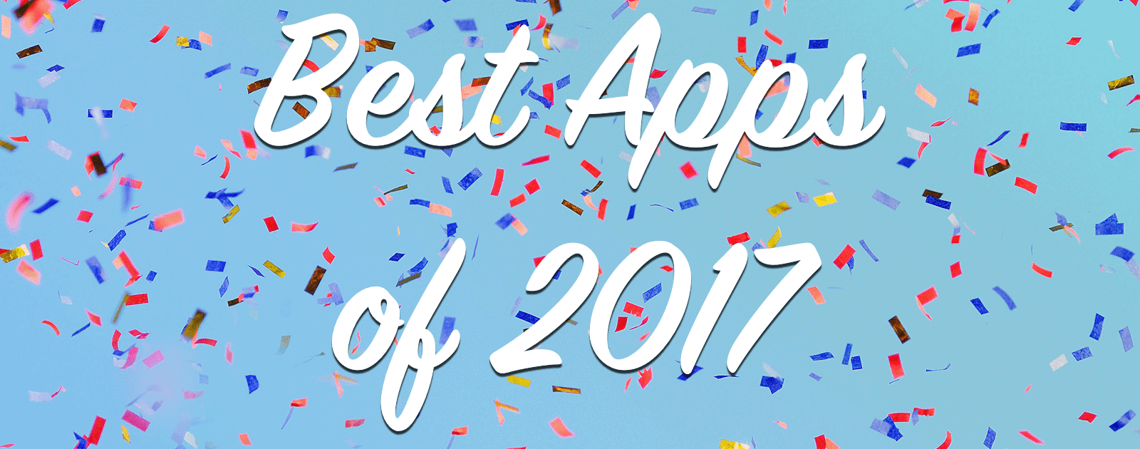 The Best 2017 Apps on iOS, including Apollo, Bear, and More