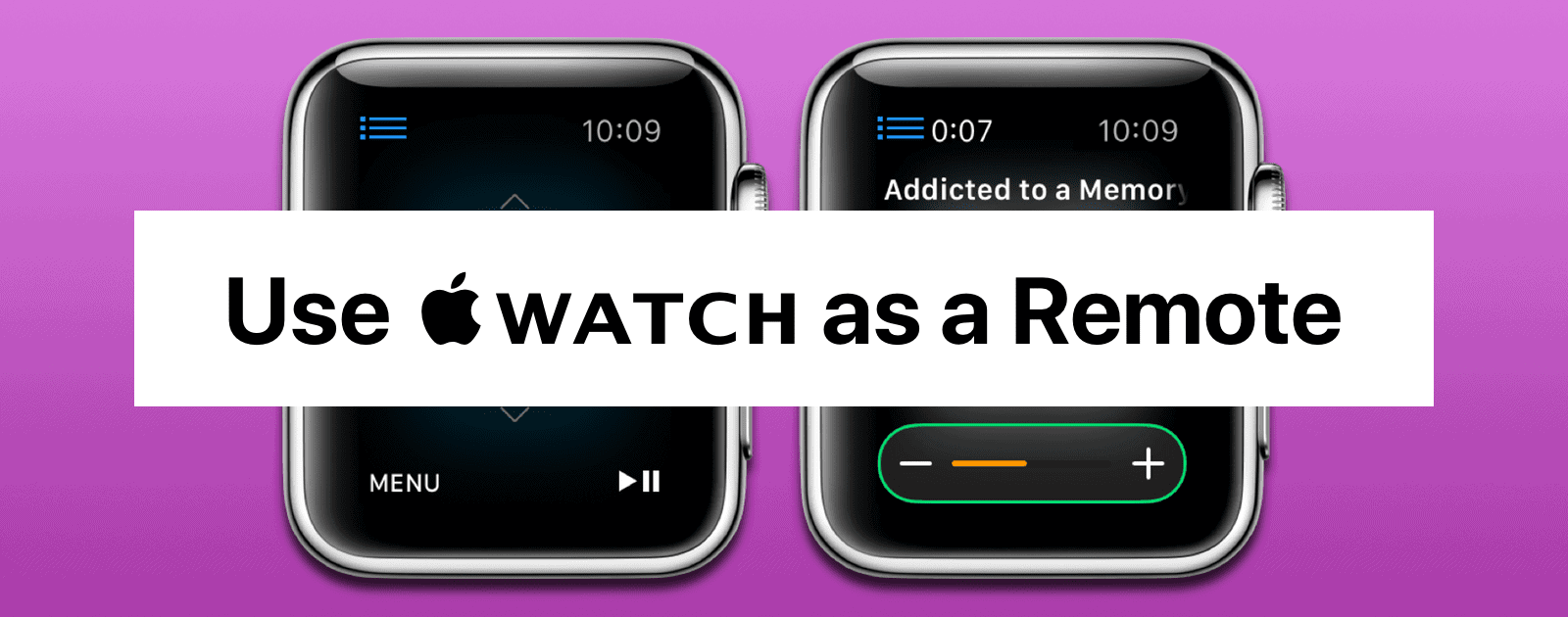 watchOS: Use your Apple Watch as an Apple TV or iTunes Remote