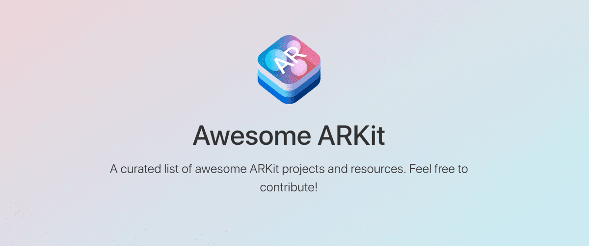 Awesome ARKit is a Big List of ARKit Projects and Resources