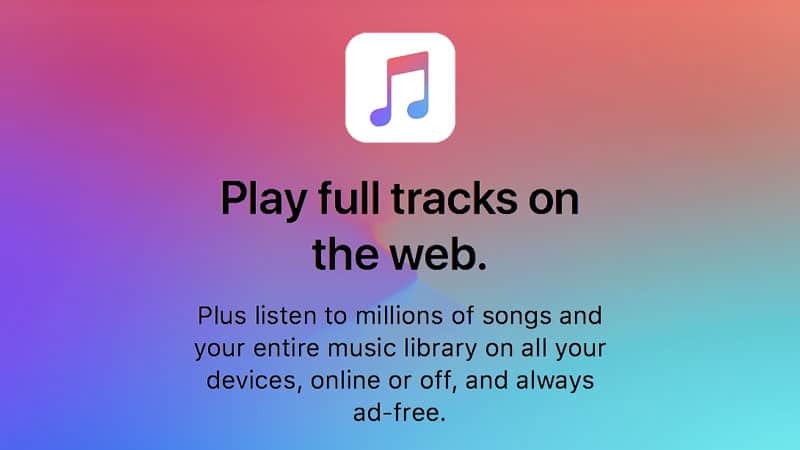 Apple Enabling Apple Music Web Player to Stream Full Tracks for Subscribers