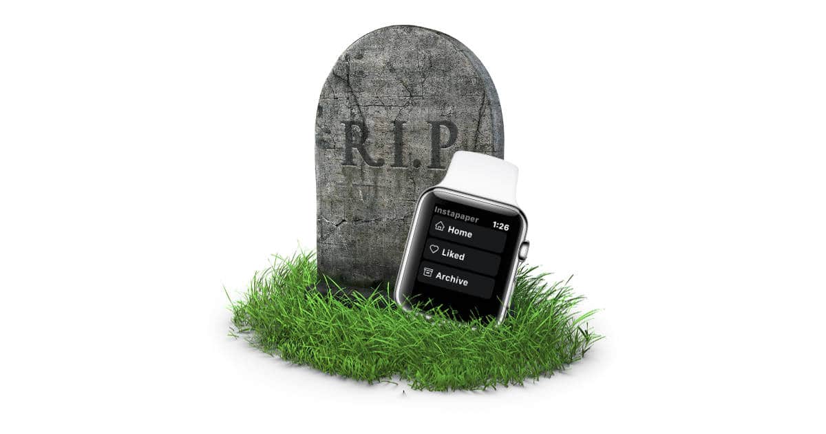 Instapaper Apple Watch app discontinued