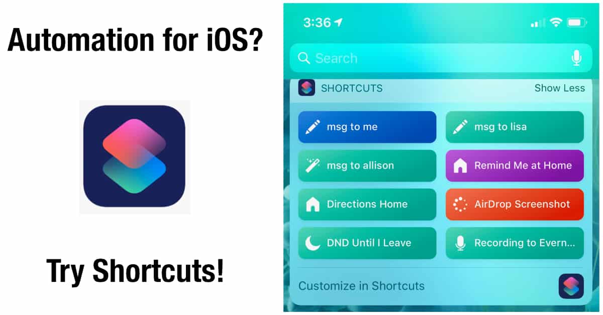 Automation for iOS 12? Try Shortcuts!