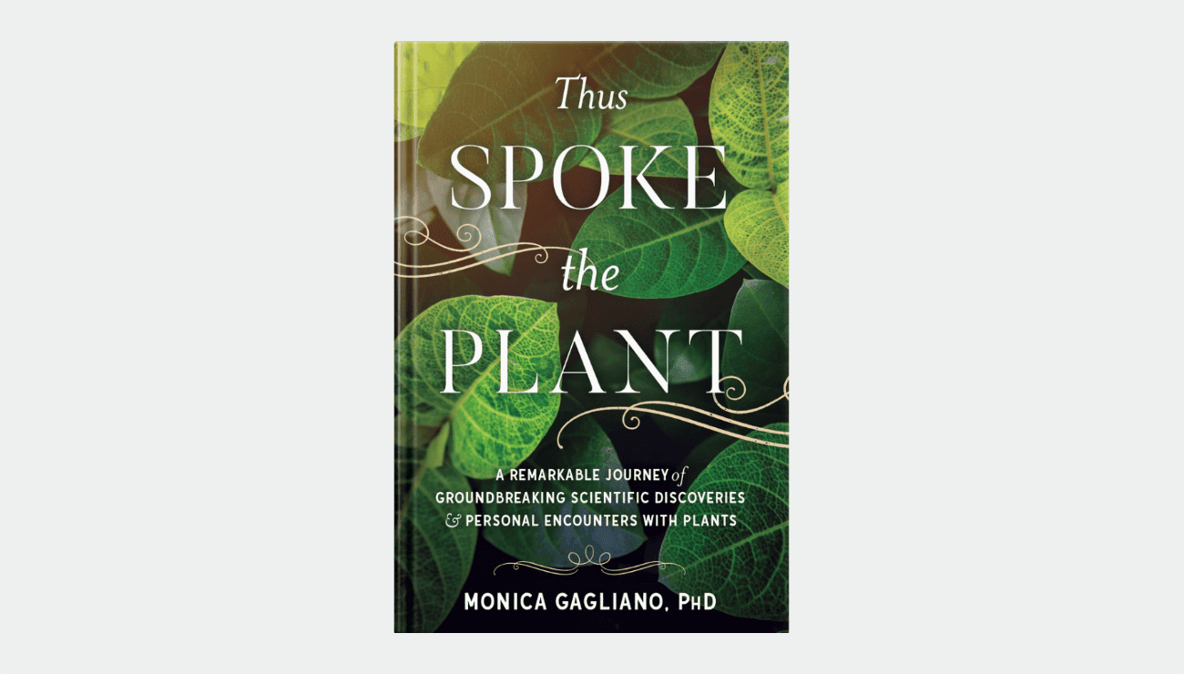 Book: Thus Spoke the Plant by Monica Gagliano