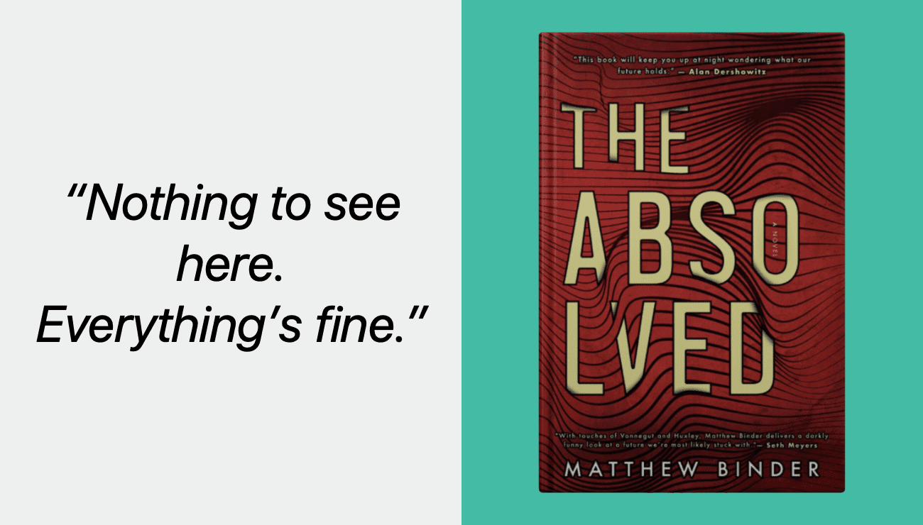 Book: The Absolved by Matthew Binder Hits Close to Home