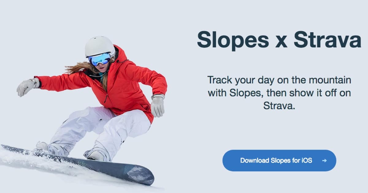 Strava Partnered with Slopes for Ski and Snowboard Tracking