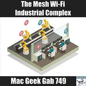 The Mesh Wi-Fi Industrial Complex