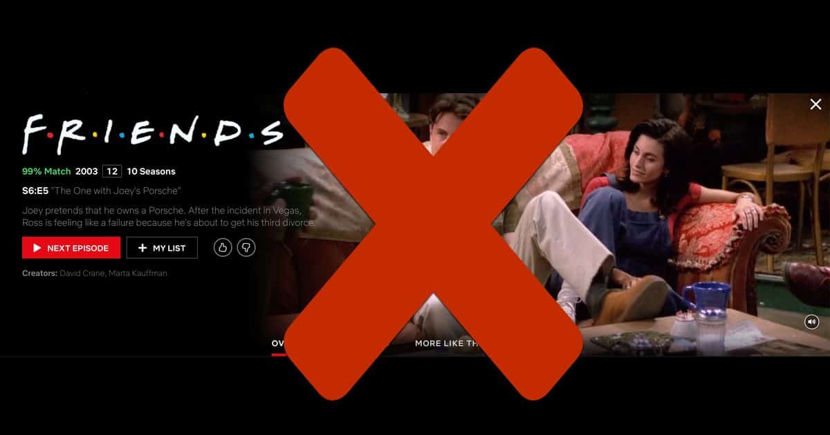 Friends is Not Going to Be Available on Netflix