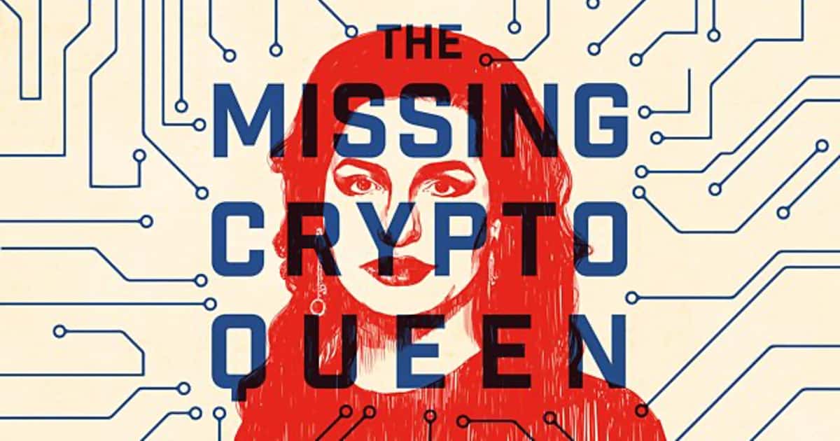 ‘The Missing Cryptoqueen’ is ‘Serial’ With a Tech Twist