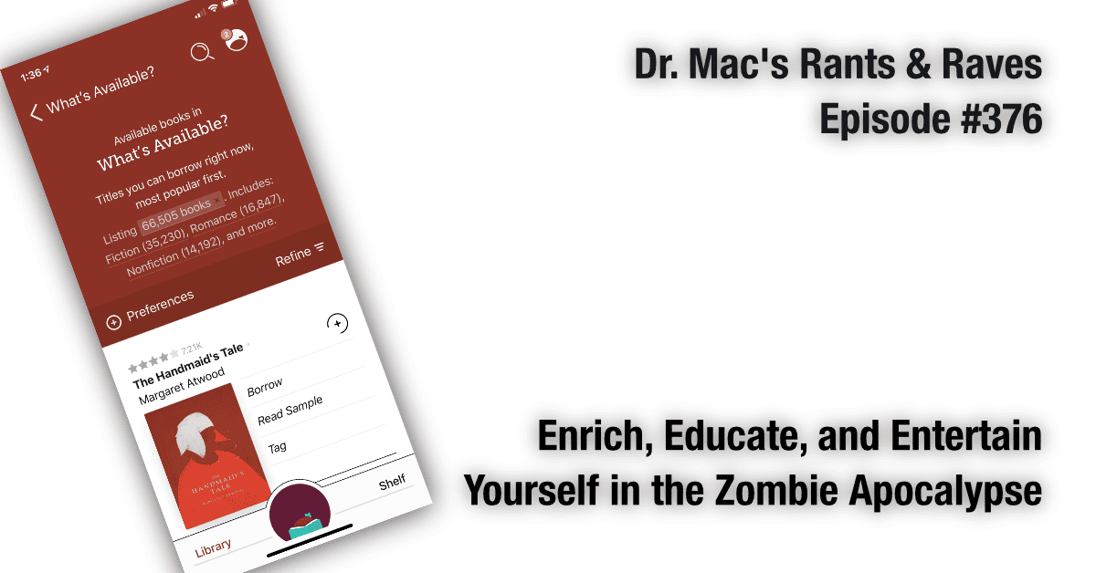 Enrich, Educate, and Entertain Yourself During the Zombie Apocalypse