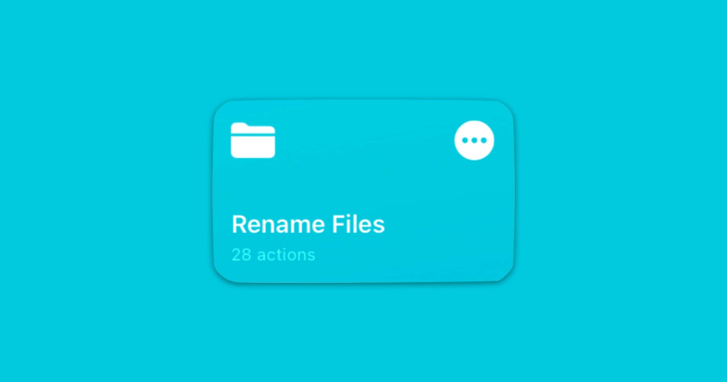 Batch Rename Files on iOS Using This Shortcut