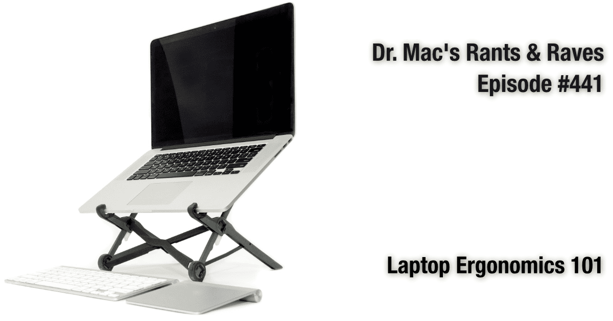 Laptop Ergonomics 101