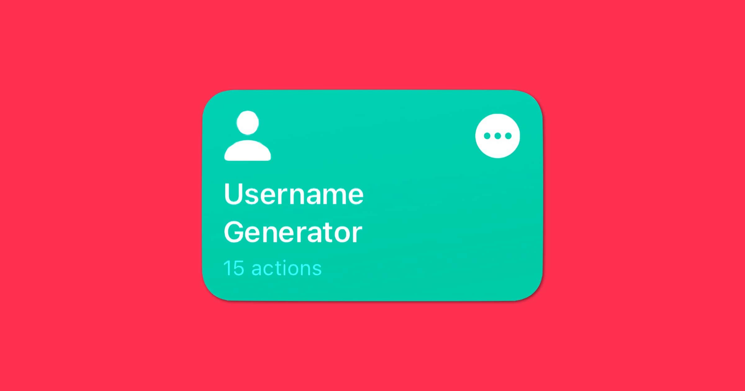 This iOS Shortcut Acts as a Random Username Generator