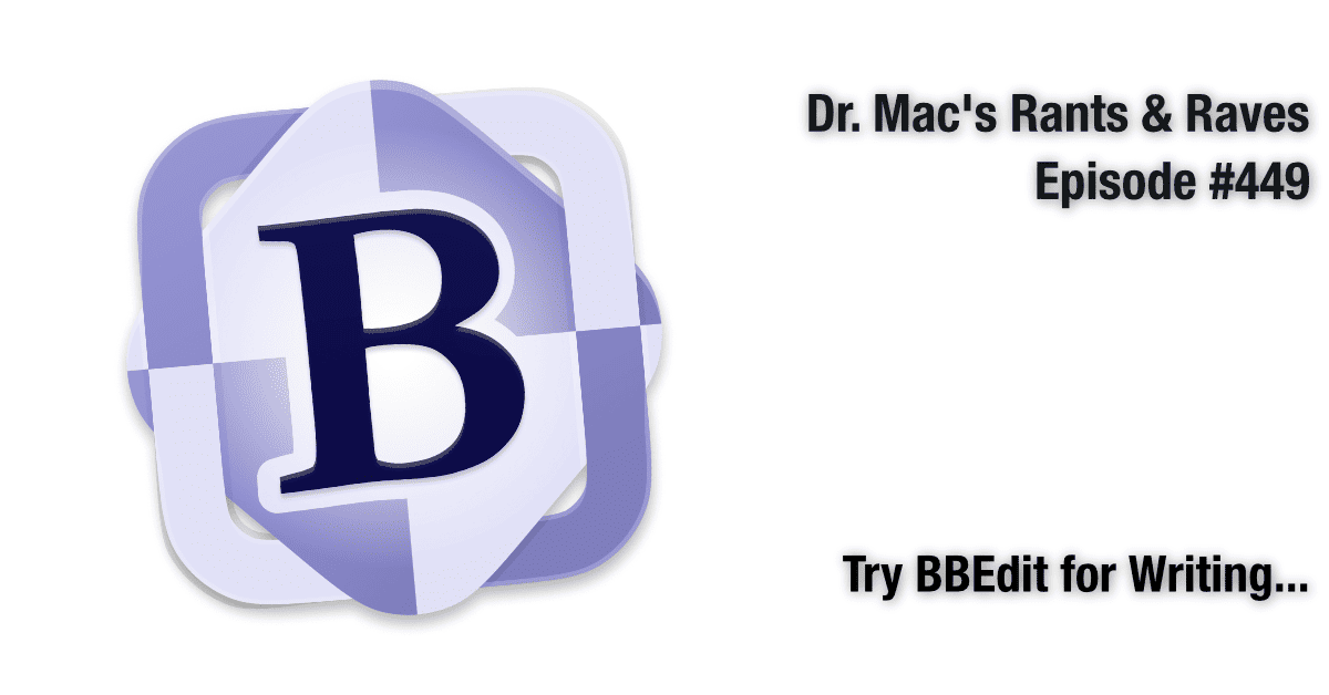 Try BBEdit for Writing