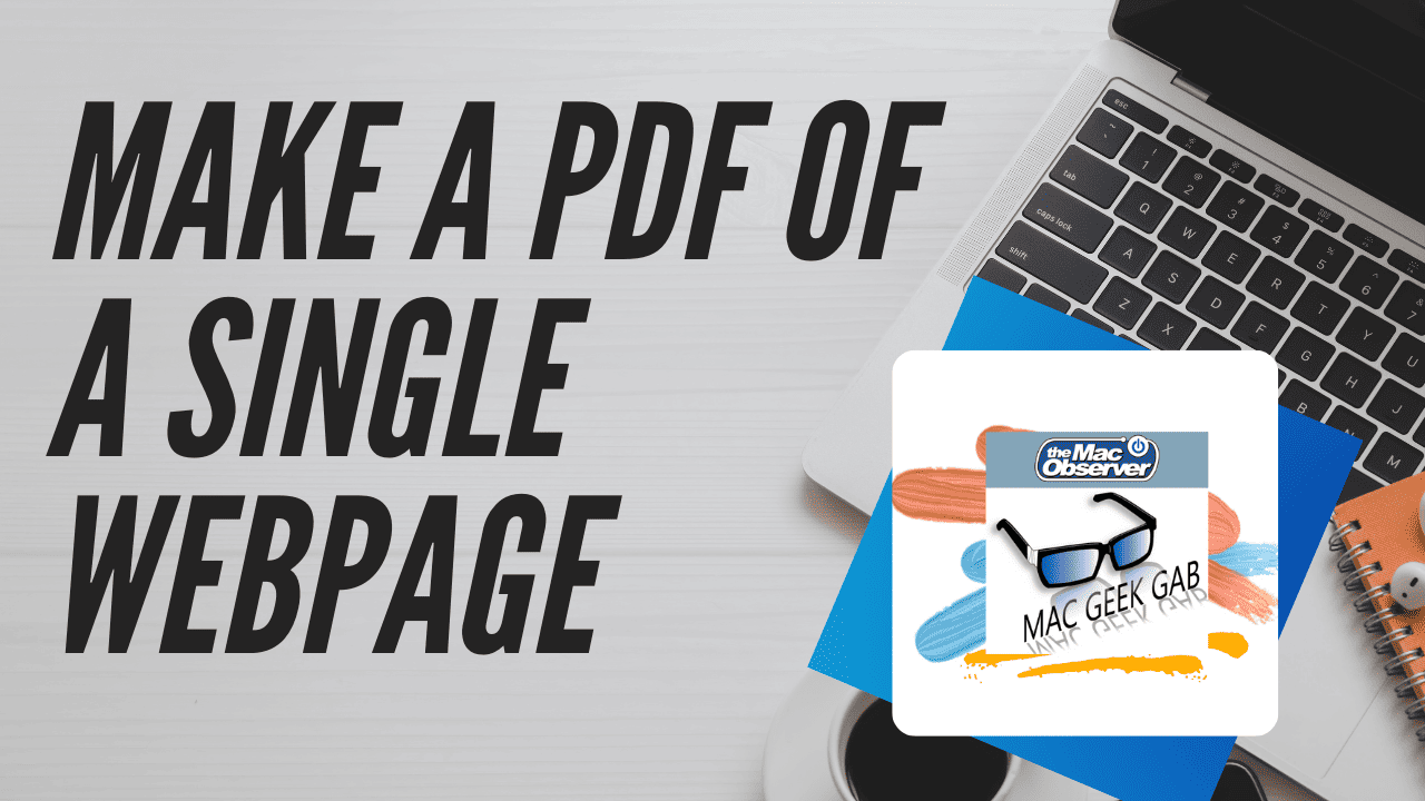 Create A PDF of A WebPage On Safari - The Mac Observer
