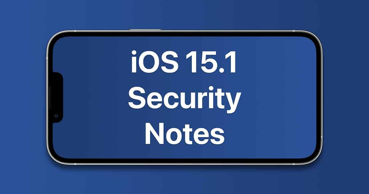 iOS 15.1 Patched a Siri Bug That Let Someone View Your Contacts