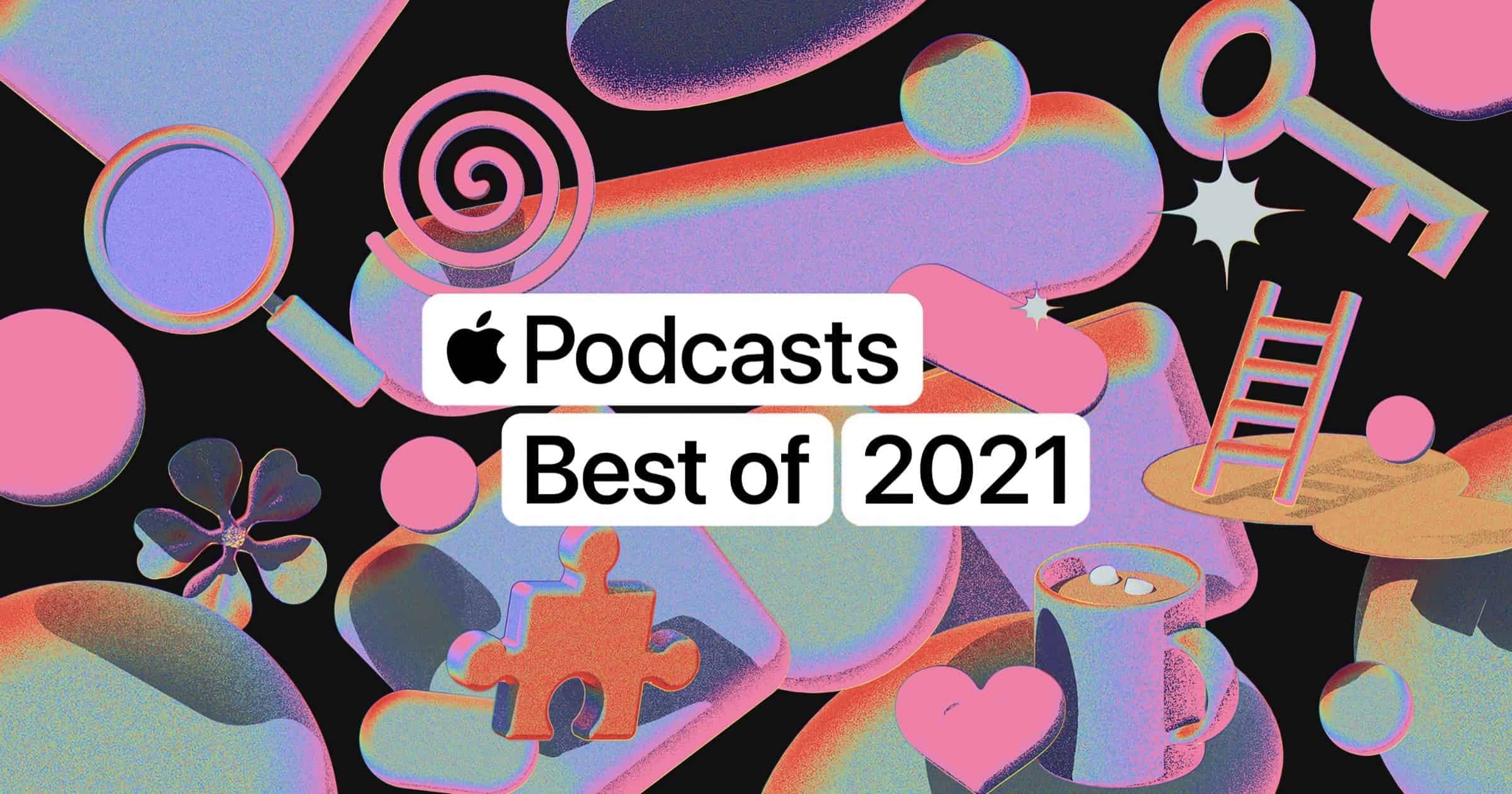 Apple Podcasts Best of 2021 Includes ‘A Slight Change of Plans’