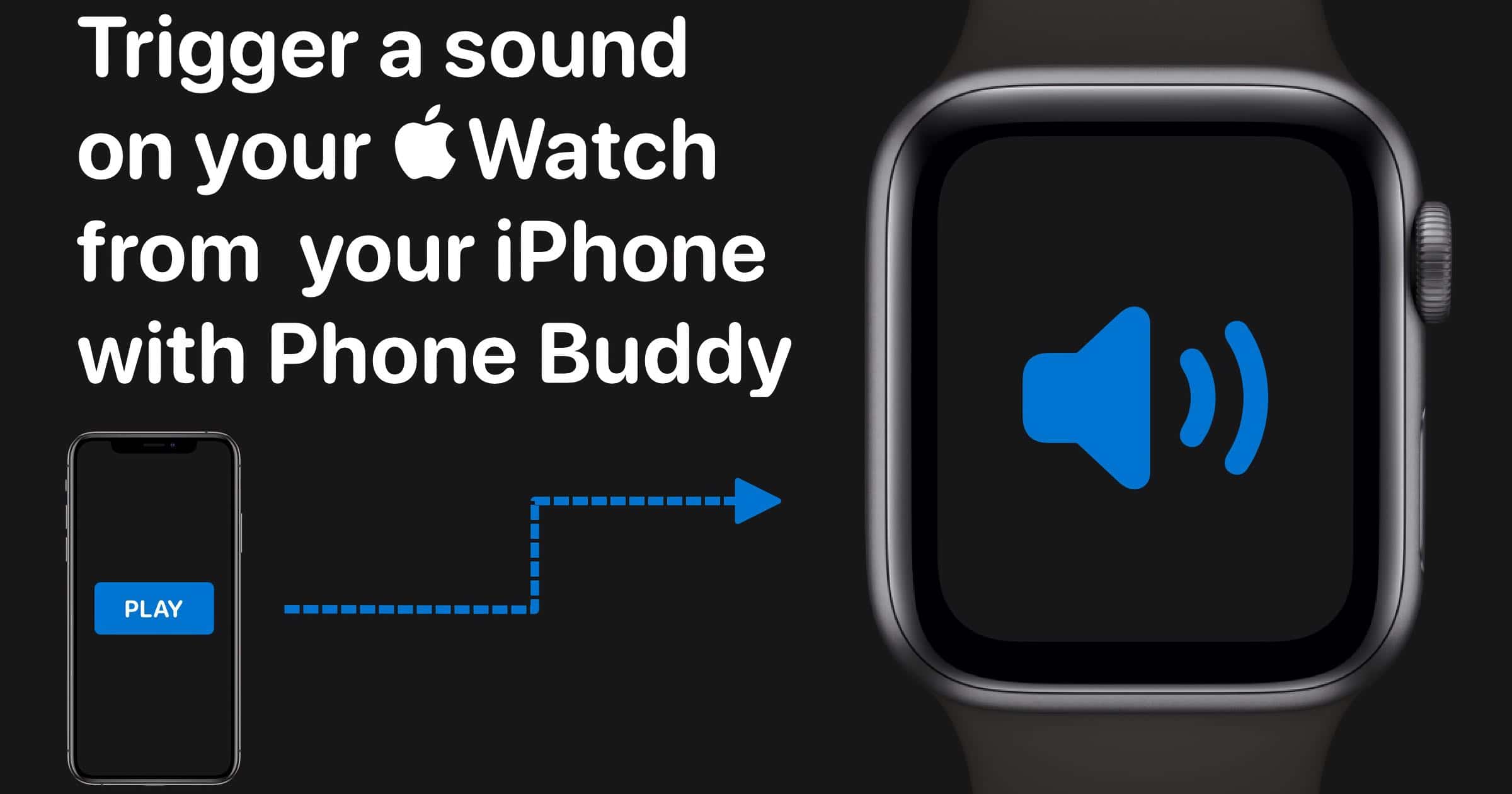 Update to ‘Phone Buddy’ Adds Play Sound on Apple Watch Feature