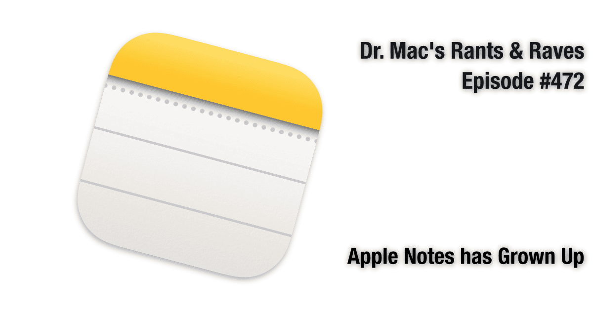 Apple Notes has Grown Up