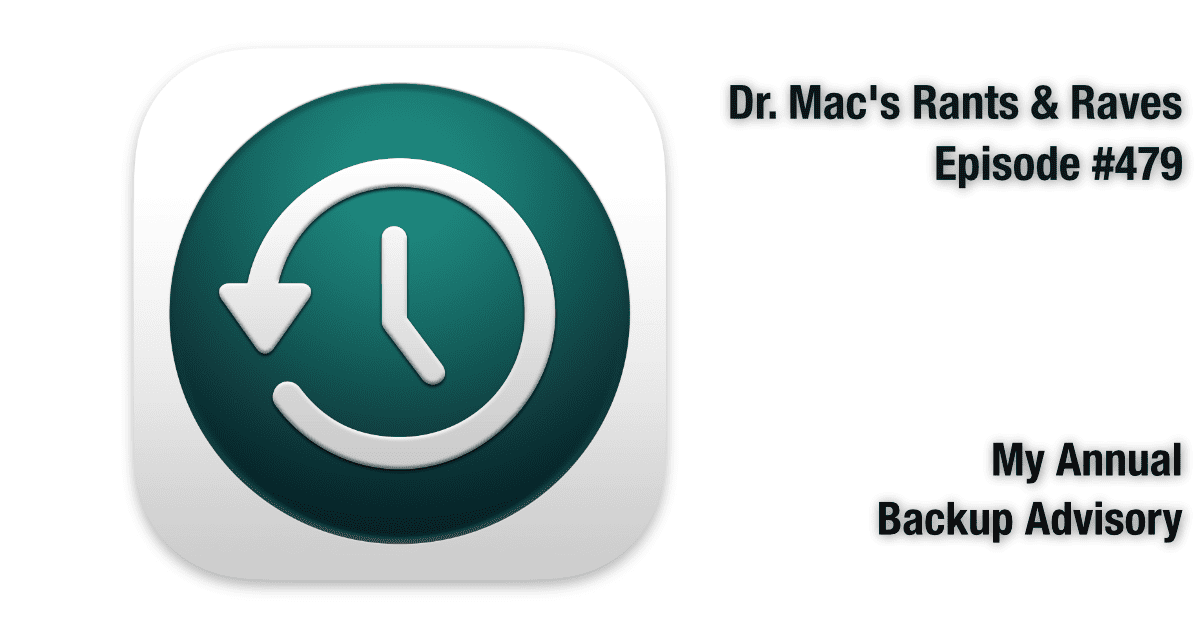 Dr. Mac reminds us about World Backup Day