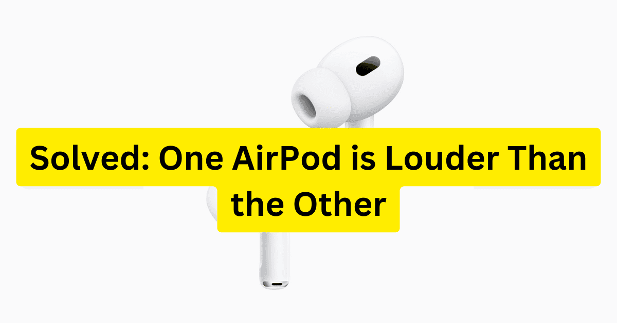 one airpod is louder than the other