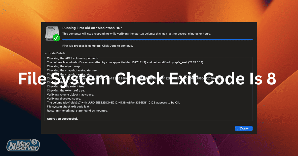 Fixed: File System Check Exit Code Is 8 Error on Mac