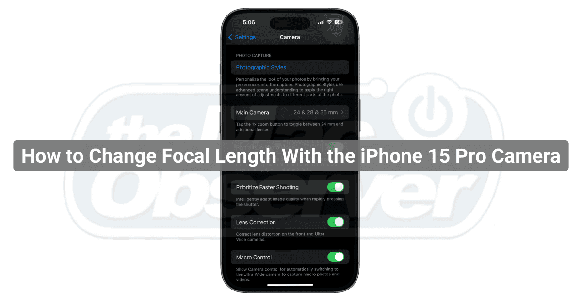 Change Focal Length iPhone 15 November 2023 Featured