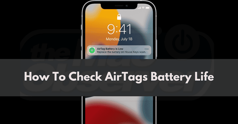 How to Check AirTag battery life Featured Image
