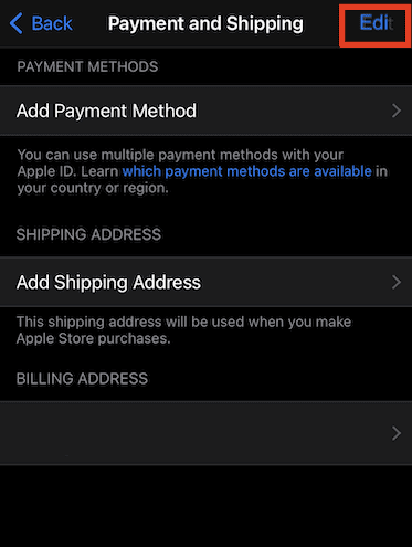 Select Edit in the top-right corner of the Payment and Shipping screen
