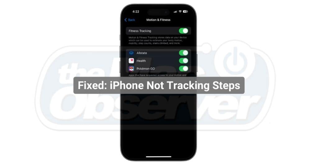 iPhone Not Tracking Steps November 2023 Featured
