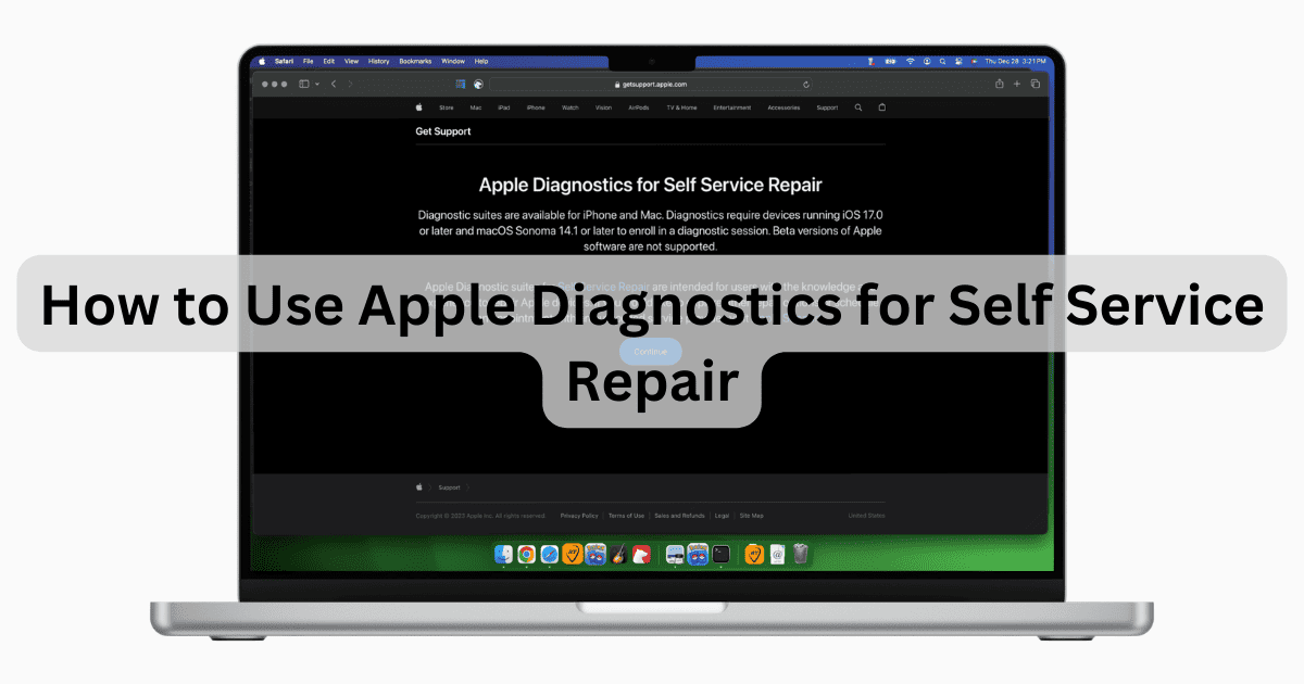 Apple Diagnostics Self Service December 2023 Featured