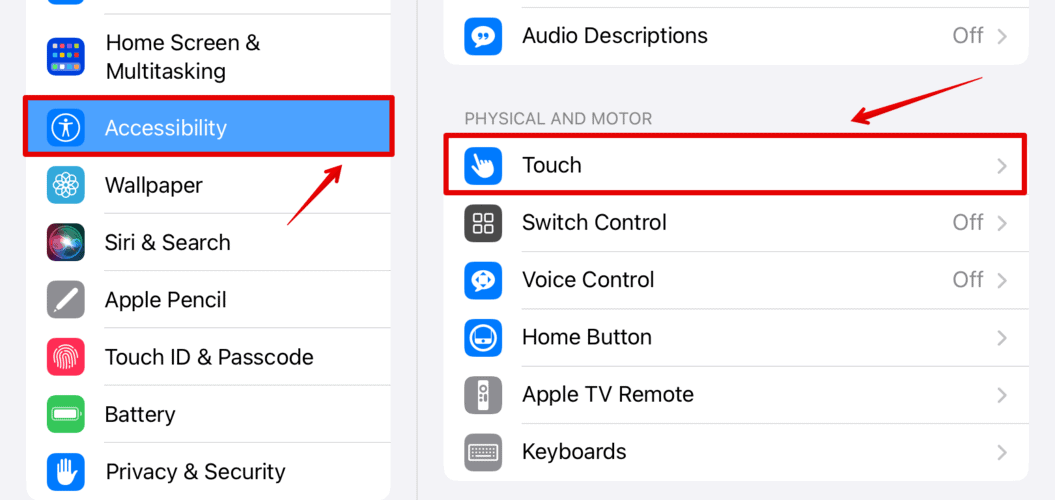Click on Accessibility and open Touch