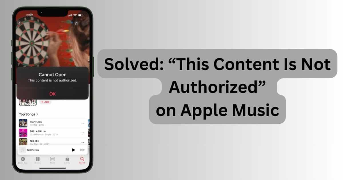 Error Saying This Content is Not Authorized on Apple Music