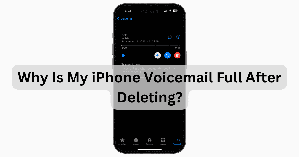 iPhone Voicemail Full After Deleting December 2023 Featured