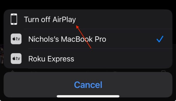 Apple AirPlay Not Working Select Turn Off AirPlay