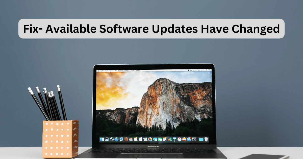Available Software Updates Have Changed