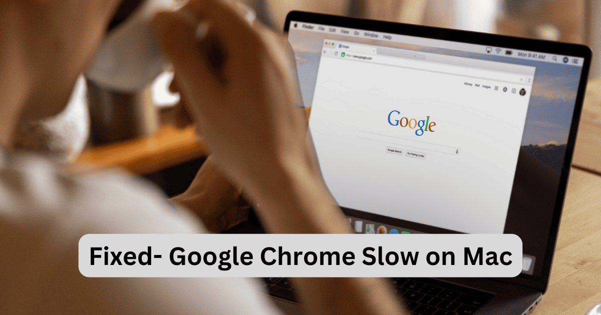 Chrome Slow on Mac