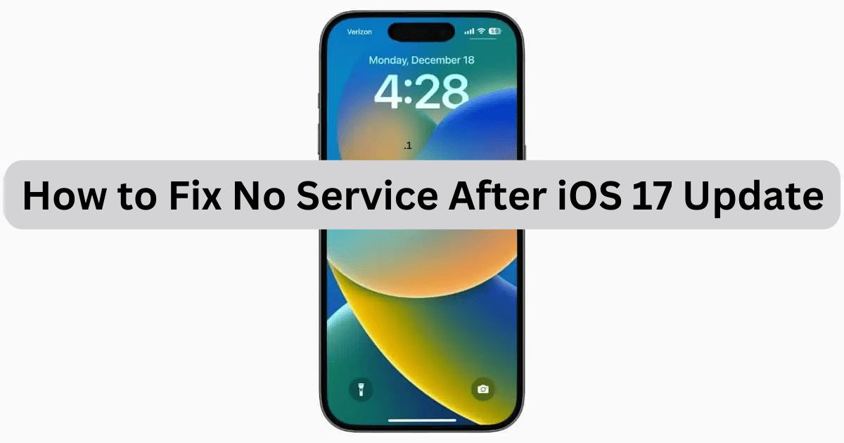 Fix: No Service After iOS 17 Update (No Cellular Data)