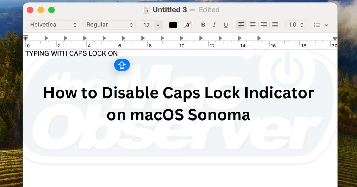 How to Disable Caps Lock Indicator on macOS Sonoma Sample Over Text