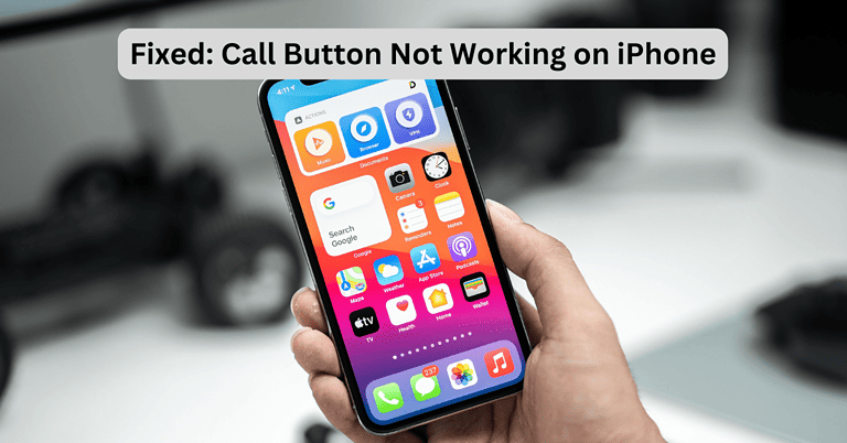 Fix: Call Button Not Working on My iPhone - The Mac Observer