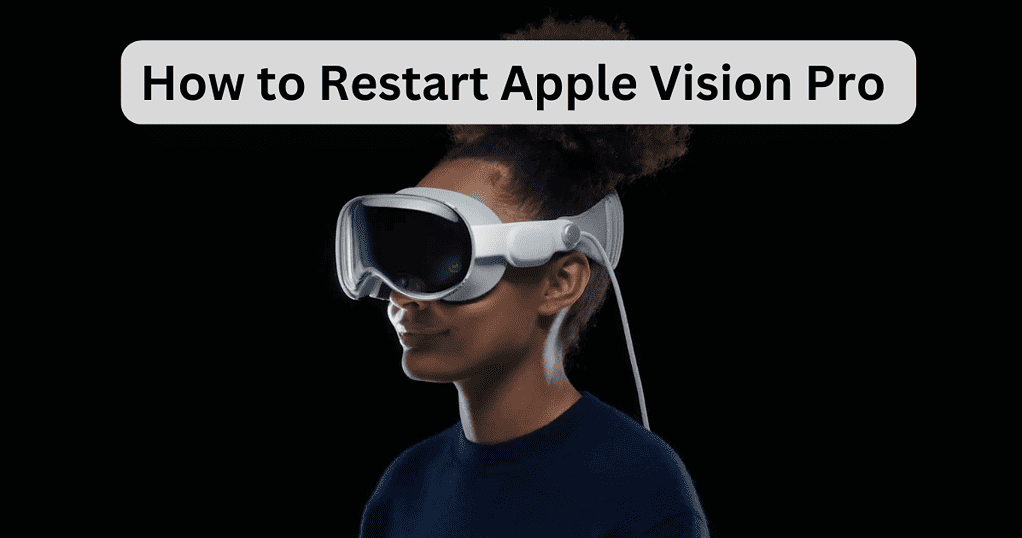 How to Restart Apple Vision Pro - The Mac Observer