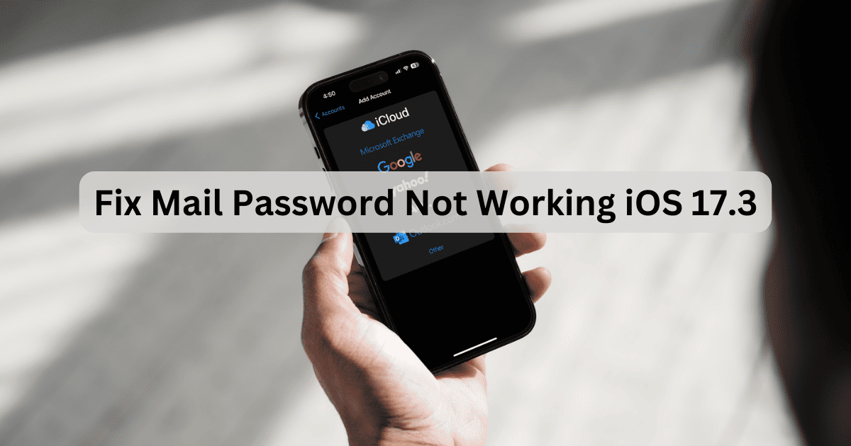 Mail Password Working iOS February 2024 Featured