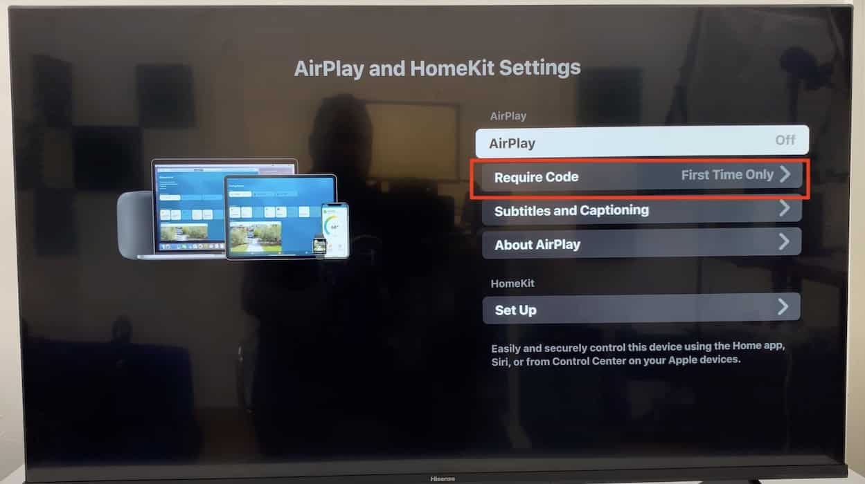 Require Code Section on AirPlay and HomeKit Settings Hisense TV