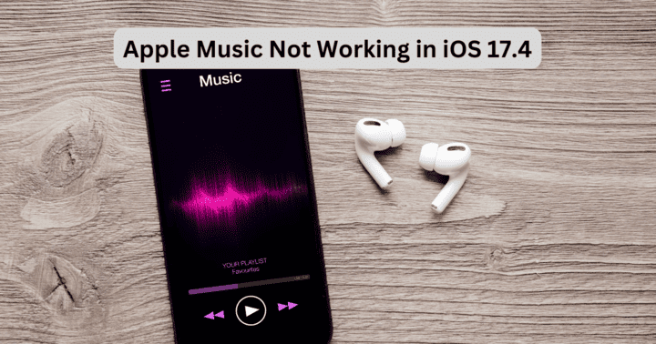 Apple Music Not Working after iOS 17.4 Update? Here’s How to Fix