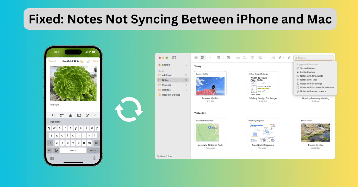 Notes Not Syncing Between iPhone and Mac? Try These 6 Fixes