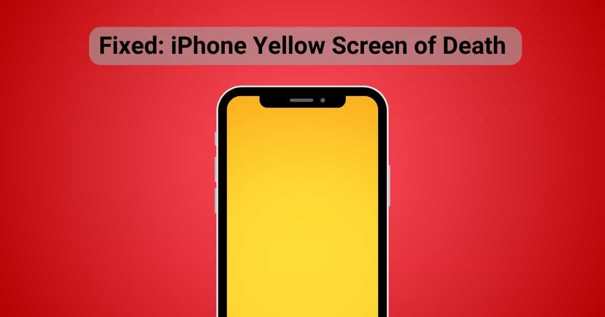 iPhone Yellow Screen of Death