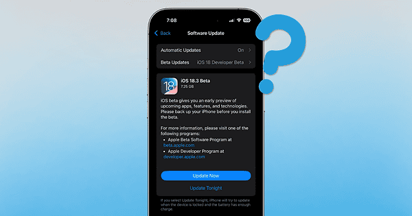Should I Update to the iOS 18.3 beta? Mayhaps, but Read This First ...