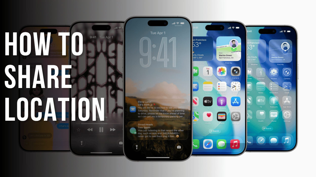 Multiple iPhones displaying various apps and notifications, with the text "How to Share Location" prominently on the left.